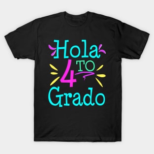 Hola 4To 4Th Cuarter Grado Back To School T-Shirt